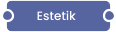 Estetik